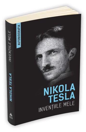 Inventiile mele (Autobiografia) (resigilat)