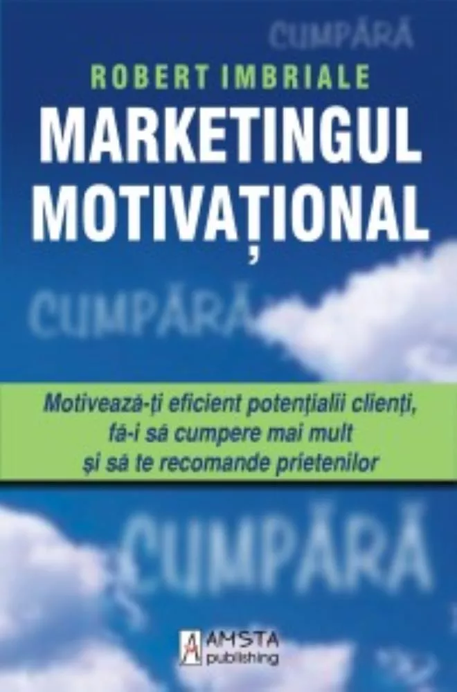 Marketingul motivational (resigilat)
