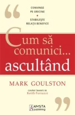 Cum sa comunici ascultand (resigilat)