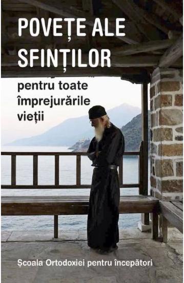 Povete ale sfintilor pentru toate imprejurarile vietii (resigilat)