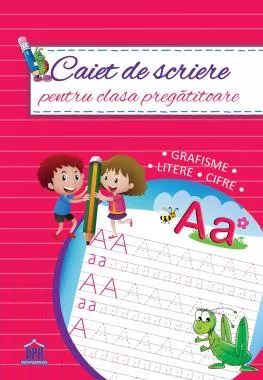 Caiet de scriere pentru Clasa pregatitoare (resigilat)