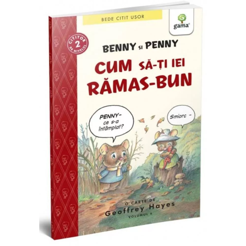 Benny si Penny: Cum sa-ti iei ramas bun (volumul 6) (resigilat)