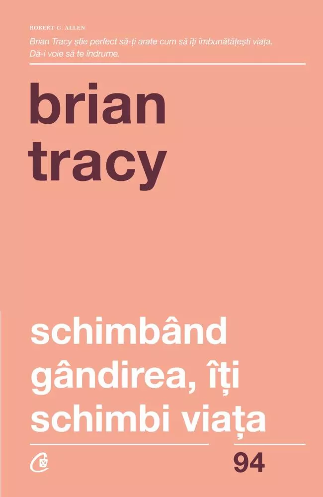 Schimband gandirea, iti schimbi viata. Editia a IV-a revizuita (resigilat)