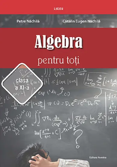 Algebra pentru toti - Clasa 11