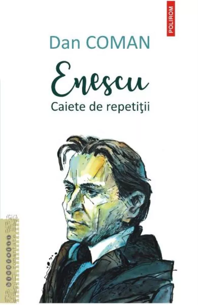 Enescu. Caiete de repetitii (resigilat)