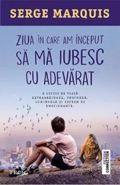 Ziua în care am început să mă iubesc cu adevărat (resigilat)