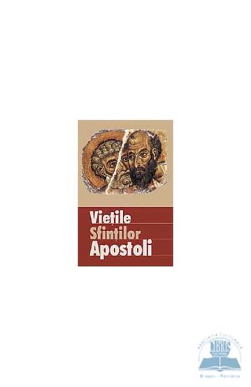 Vietile sfintilor apostoli (resigilat)