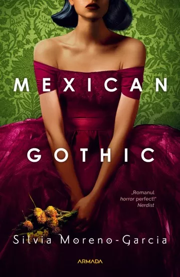 Mexican Gothic (resigilat)