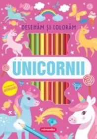 Unicornii - Desenam si coloram