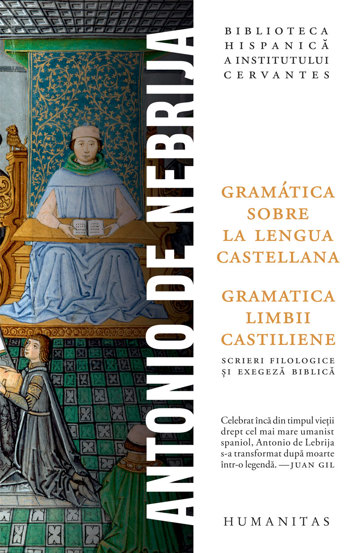 Gramatica sobre la lengua castellana / Gramatica limbii castiliene