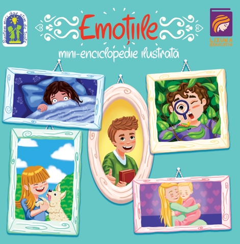 Emotiile. Mini-enciclopedie ilustrata