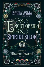 Enciclopedia spiridusilor (Seria Emily Wilde, cartea I)