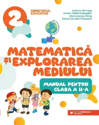 Matematica si explorarea mediului - Clasa 2 - Manual