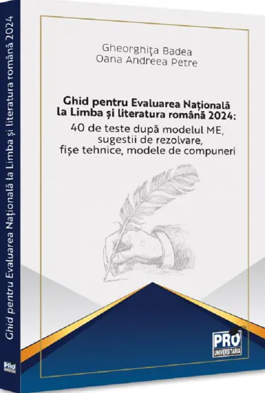Ghid pentru Evaluarea Nationala la Limba si literatura romana 2024