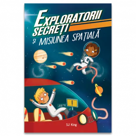 Exploratorii secreti si misiunea spatiala