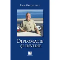 Diplomație și invidie (resigilat)