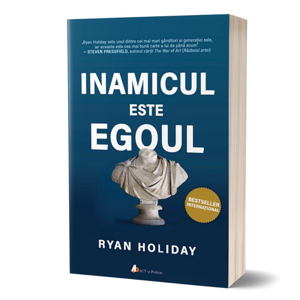 Inamicul este ego-ul (resigilat)
