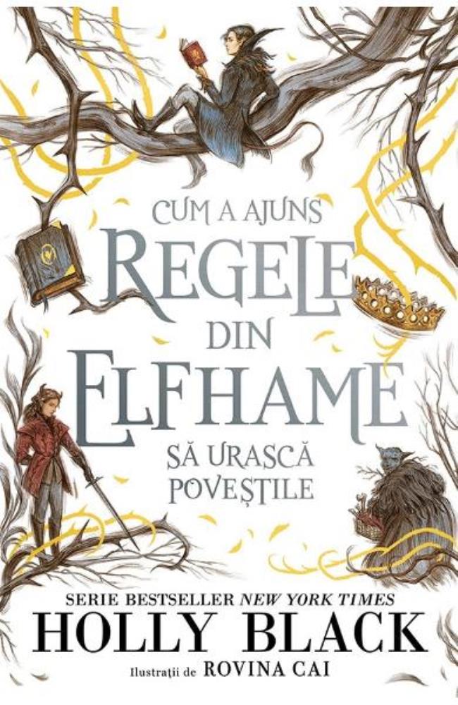 Cum a ajuns regele din Elfhame sa urasca povestile (resigilat)