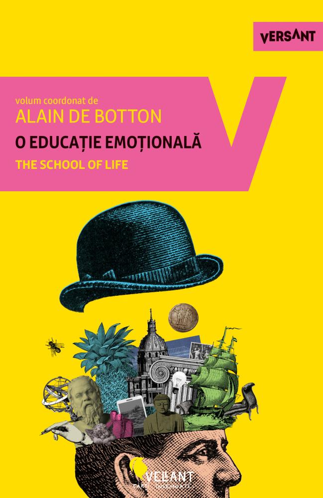O educatie emotionala.The School of life (resigilat)