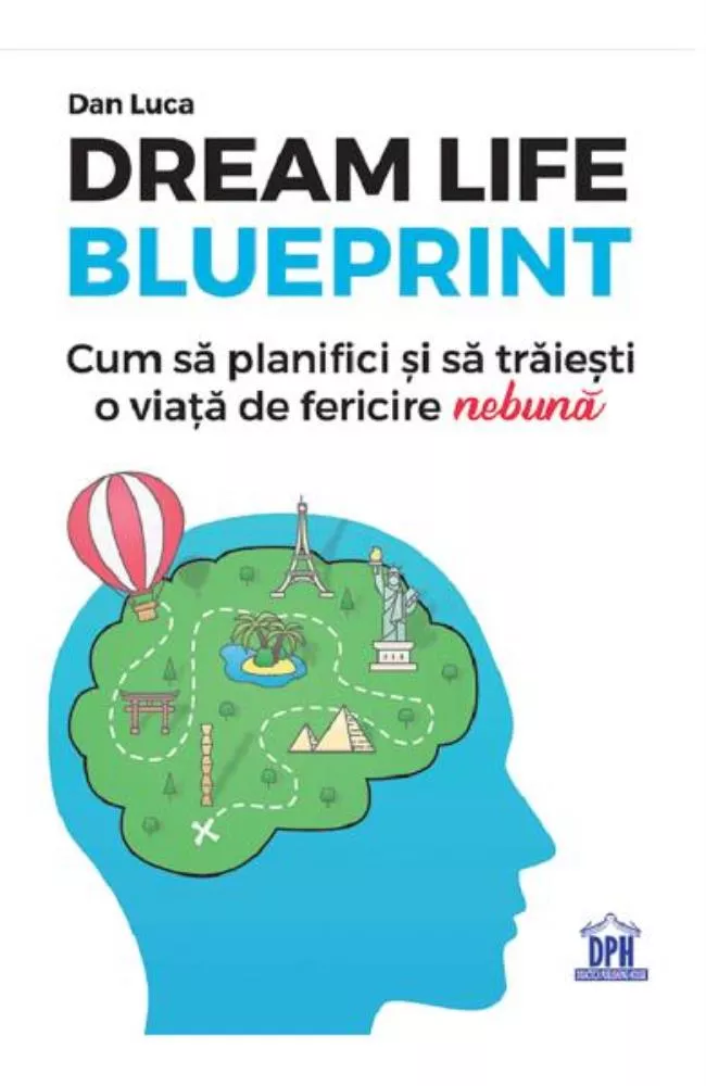 Dream life blueprint (resigilat)