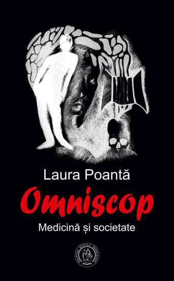 Omniscop. Medicina si societate