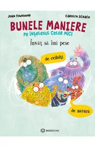 Învăț să îmi pese de ceilalți și de natură (resigilat)