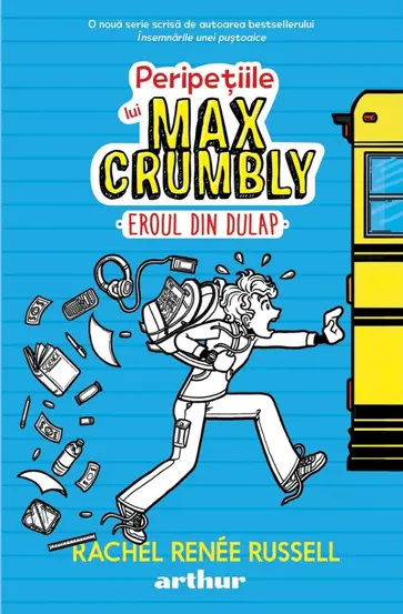 Peripetiile lui Max Crumbly Vol. 1 Eroul din dulap  