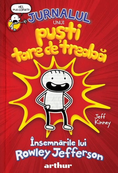 Rowley prezinta Vol. 1 Jurnalul unui pusti tare de treaba