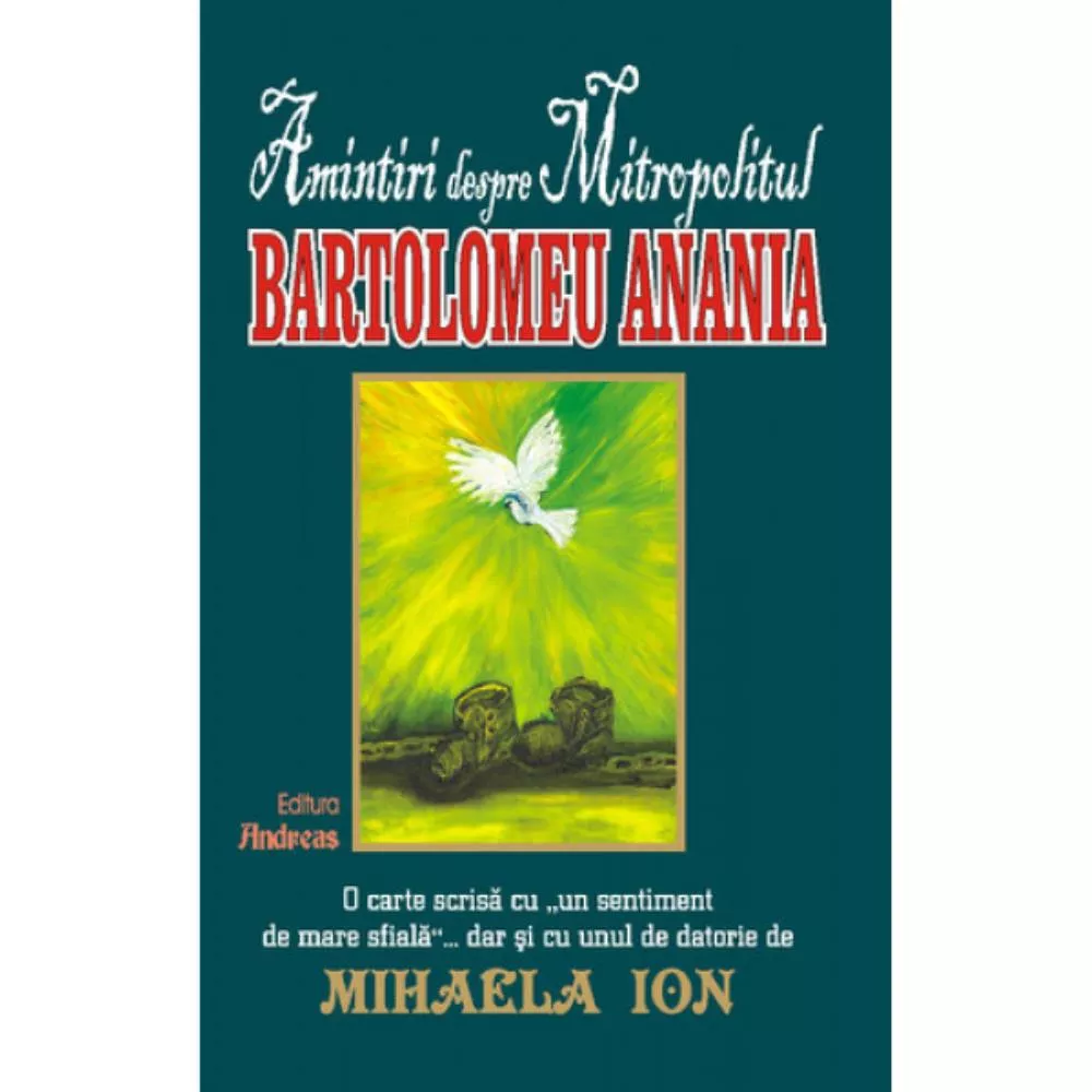Amintiri despre Mitropolitul Bartolomeu Anania (resigilat)