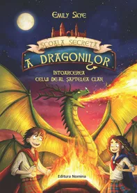 Scoala secreta a dragonilor Vol. 3 (resigilat)
