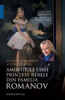 Amintirile unei prințese rebele din familia Romanov (resigilat)
