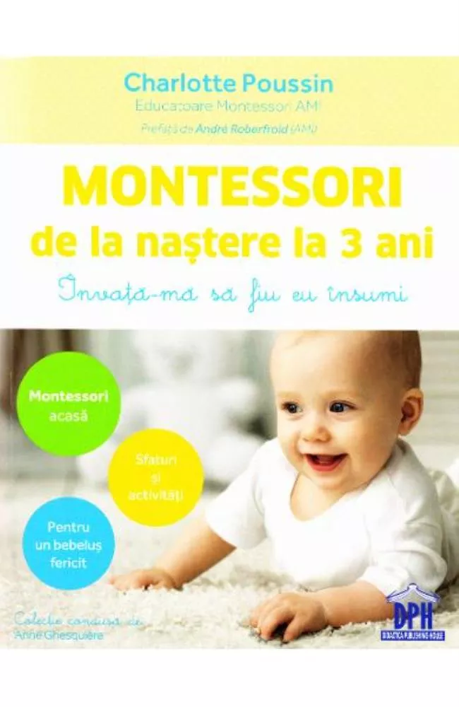 Montessori de la nastere la 3 ani (resigilat)