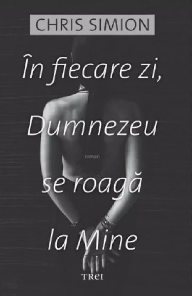 In fiecare zi, Dumnezeu se roaga la Mine (resigilat)