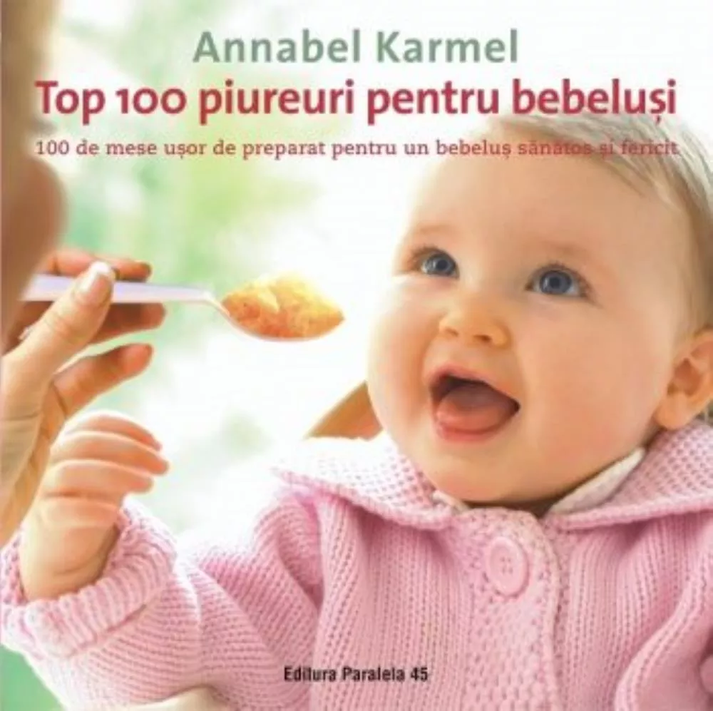 Top 100 piureuri pentru bebelusi (resigilat)