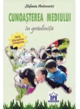 Cunoasterea mediului in gradinita (resigilat)