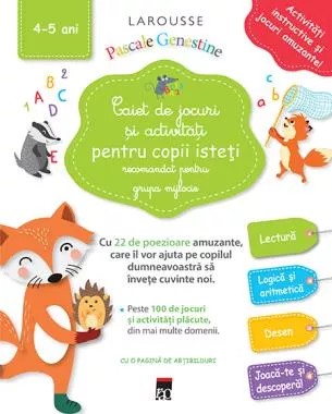 Caiet de jocuri si activitati pentru copii isteti (grupa mijlocie) (resigilat)