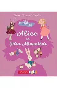 Povesti nemuritoare. Alice in Tara Minunilor (resigilat)