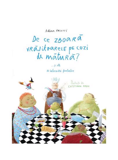 De ce zboara vrajitoarele pe cozi de matura?... si alte 10 intrebari fantastice (resigilat)