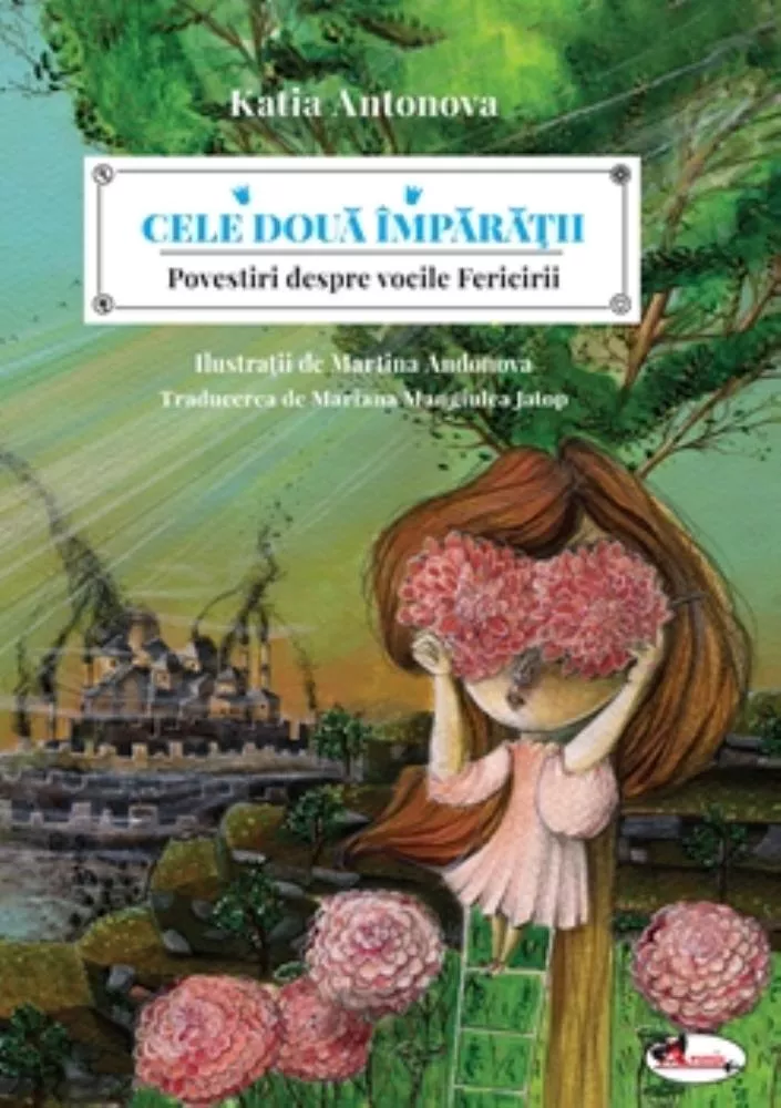 Cele doua imparatii. Povestiri despre vocile fericirii (resigilat)