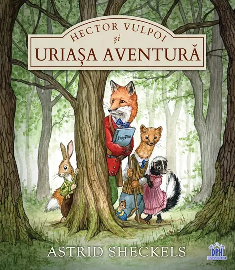 Hector Vulpoi si uriasa aventura (resigilat)