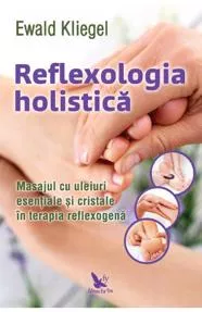 Reflexologia holistica (resigilat)