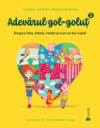 Adevarul gol-golut Vol. 2 (resigilat)