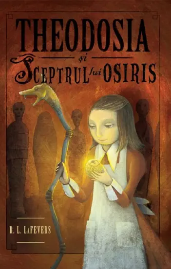 Theodosia si sceptrul lui Osiris. Volumul II