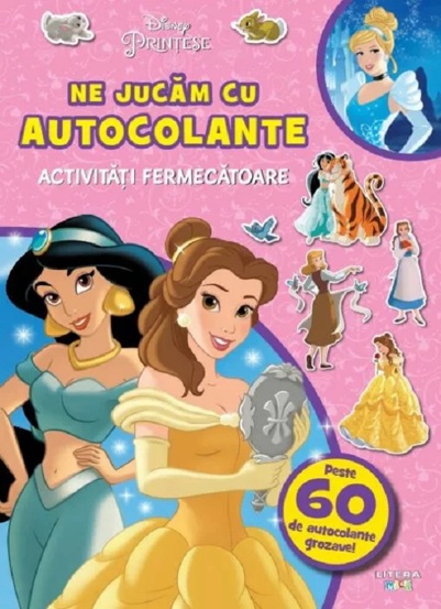 Disney printese. Ne jucam cu autocolante. Activitati fermecatoare