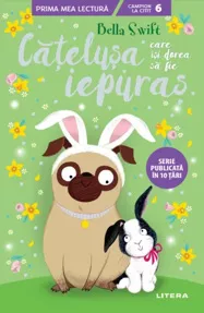 Catelusa care isi dorea sa fie iepuras (resigilat)