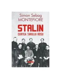 Stalin. Curtea ţarului roşu