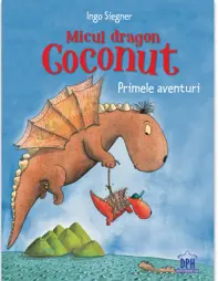Micul dragon Coconut - Primele aventuri