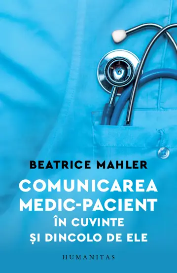 Comunicarea medic–pacient in cuvinte si dincolo de ele