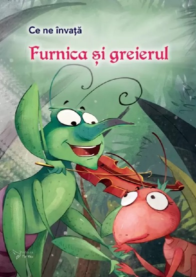 Ce ne invata Furnica si greierul