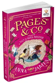 Pages and Co Vol.3: Tilly si harta povestilor